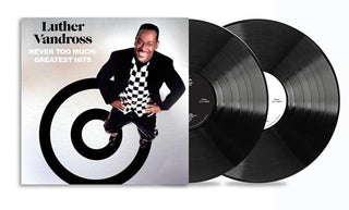 Luther Vandross- Never Too Much: Greatest Hits (PREORDER)