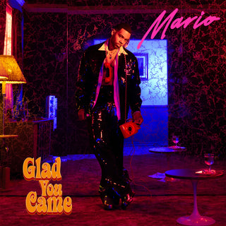 Mario- Glad You Came (PREORDER)