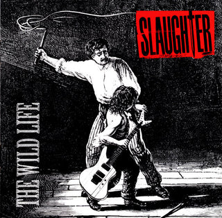 Slaughter- Wild Life