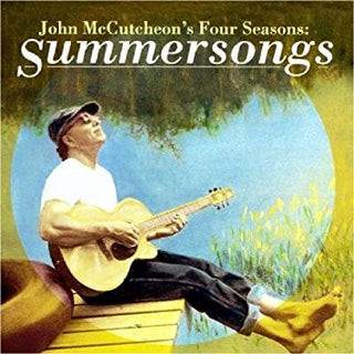 John Mccutcheon- Four Seasons: Summersongs