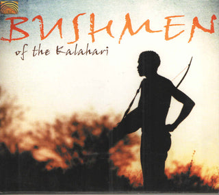 Bushmen- Bushmen Of Kalahari