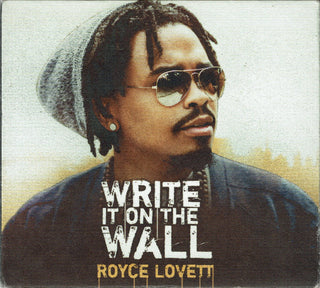 Royce Lovett- Write It On The Wall