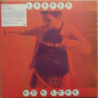 Looper- Up A Tree (25th Anniversary)