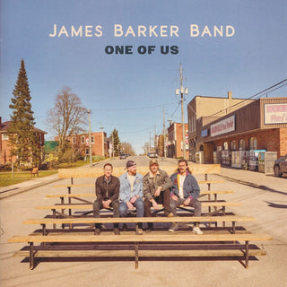James Barker  Band- One Of Us (Can)