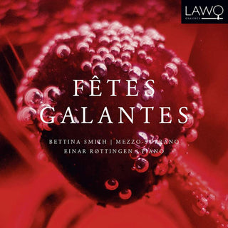 Bettina Smith / Rottingen,Einar- Fetes Galantes