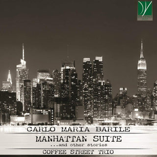 Barile, Carlo Maria- Manhattan Suite (CD) (PREORDER)