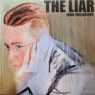John Fullbright- The Liar