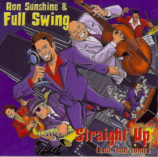 Ron Sunshine & Full Swing- Straight Up