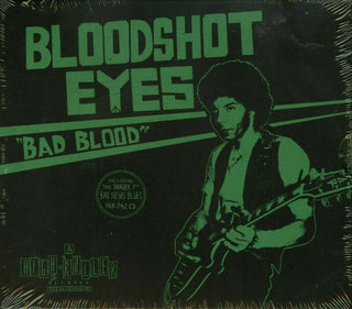 Bloodshot Eyes- Bad Blood