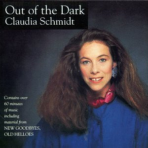Claudia Schmidt- Out of the Dark