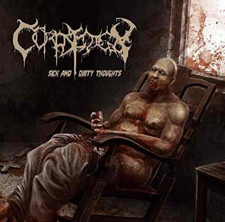 Corpsedecay- Sick & Dirty Thoughts