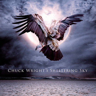 Chuck Wright (Quiet Riot)- Chuck Wright's Sheltering Sky
