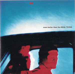 U2- Even Better Than The Real Thing