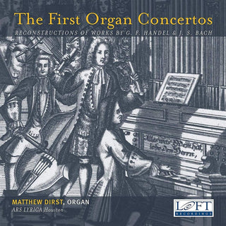 J Bach S / Dirst- First Organ Concertos