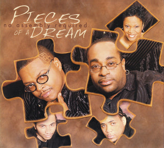 Pieces Of A Dream- No Assembly Required