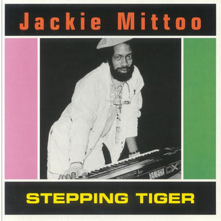 Jackie Mittoo- Stepping Tiger