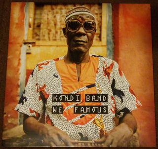 Kondi Band- We Famous