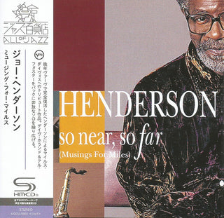 Joe Henderson- So Near, So Far (Musings For Miles) - SHM-CD