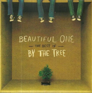 By The Tree- Beautiful One: The Best Of By The Tree