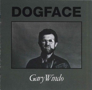 Gary Windo- Dog Face