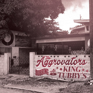 The Aggrovators- Dubbing At King Tubby's Vol 1 (PREORDER)
