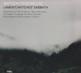 Rosenblum / Boston Modern Orchestra Project- Lament / Witches Sabbath