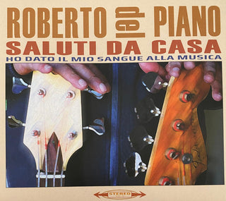 Del Roberto Piano- Saluti Da Casa (Ita)