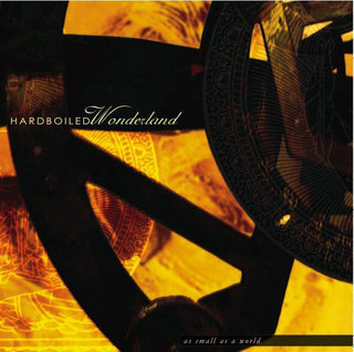 Hardboiled Wonderland- As Small As A World As Large As Alone