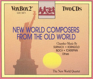 New World Quartet- New World Composers From The Old World