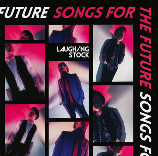 Laughing Stock- Songs For The Future