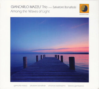 Giancarlo MazzÃ¹ Trio- Among The Waves Of Light