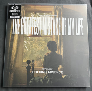 Holding Absence- The Greatest Mistake Of My Life