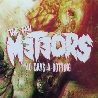 Meteors- 40 Days A Rotting