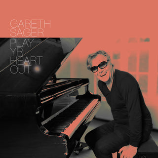 Gareth Sager- Play Yr Heart Out