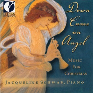 Jacqueline Schwab- Down Came An Angel-Music for C