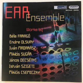 Csemiczky / Farago / Olsvay / Madarasz- Ear Ensemble