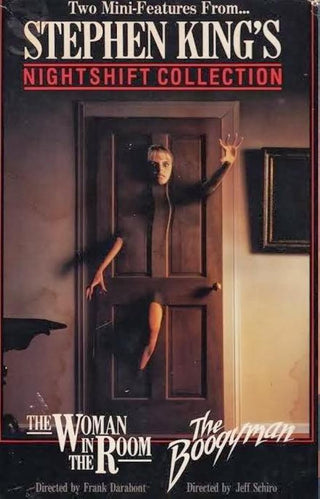 Stephen Kings Nightshift Collection: The Woman In The Room / The Boogyman