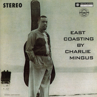 Charles Mingus- East Coasting