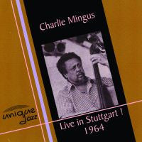 Charlie Mingus- Live In Stuttgart 1964