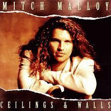 Mitch Malloy– Ceilings And Walls