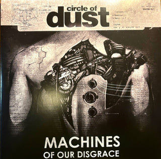 Circle of Dust- Machines Of Our Disgrace
