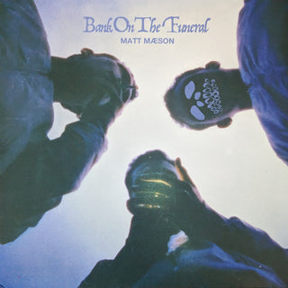 Matt Maeson- Bank On The Funeral