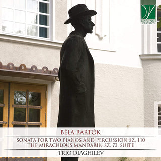 Bartok / Trio Diaghilev- Bartok: Sonata For Two Pianos & Percussion - Il Mandarino Meraviglioso