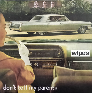 Wipes- Don't Tell My Parents