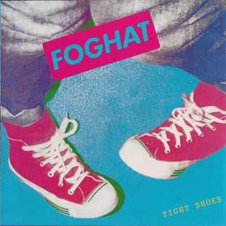 Foghat- Tight Shoes