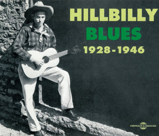 Hillbilly Blues 1928-1946 / Various- Hillbilly Blues 1928-1946 / Various