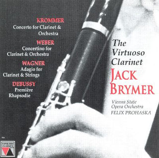 Brymer / Wagner / Weber / Debussy / Krommer- Virtuoso Clarinet