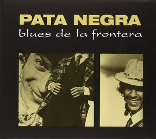 Pata Negra- Blues De La Frontera