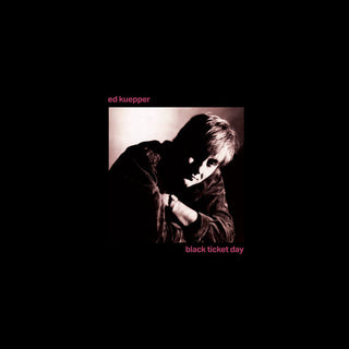 Ed Kuepper- Black Ticket Day - Remastered Purple Colored Vinyl