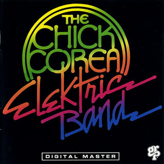 Chick Corea Elektric Band- The Chick Corea Elektric Band